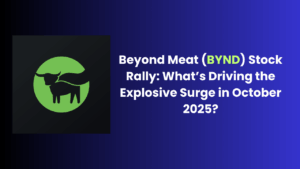 Beyond Meat (BYND) Stock Rally: What’s Driving the Explosive Surge in October 2025?