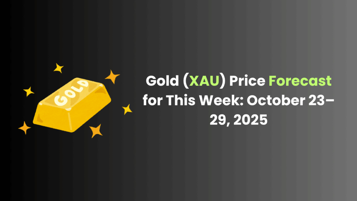 Gold (XAU) Price Forecast for This Week: October 23–29, 2025